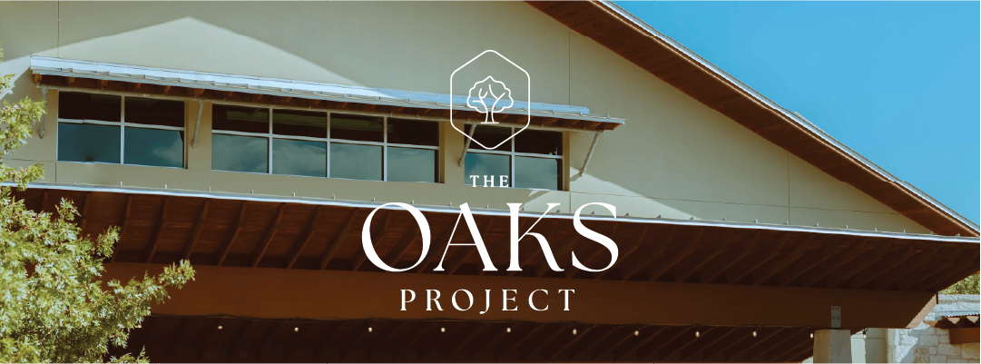 The Oaks Project